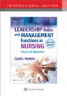 Leadership Roles and Management Functions in Nursing : Theory and Application - Book