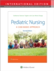 Pediatric Nursing : A Case-Based Approach - Book