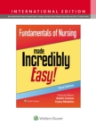 Fundamentals of Nursing Made Incredibly Easy! - Book