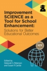 Improvement Science as a Tool for School Enhancement : Solutions for Better Educational Outcomes - eBook