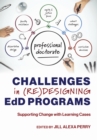 Challenges in (Re)designing EdD Programs : Supporting Change with Learning Cases - eBook