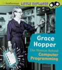 Grace Hopper : The Woman Behind Computer Programming - Book
