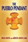 The Pueblo Pendant - eBook