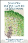 Ickabickle and the Giant Hill of Wildflowers - eBook