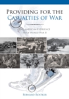 Providing for the Casualties of War : The American Experience Since World War II - Book