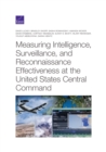 Measuring Intelligence, Surveillance, and Reconnaissance Effectiveness at the United States Central Command - Book