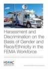Harassment and Discrimination on the Basis of Gender and Race/Ethnicity in the FEMA Workforce - Book