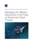 Managing for Mission Assurance in the Face of Advanced Cyber Threats - Book
