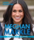 Meghan Markle : American Royal - eBook