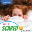When I Feel Scared - eBook