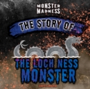 The Story of the Loch Ness Monster - eBook