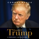 Donald J. Trump : A President Like No Other - eAudiobook