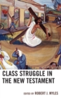 Class Struggle in the New Testament - Book