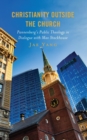 Christianity Outside the Church : Pannenberg's Public Theology in Dialogue with Max Stackhouse - eBook