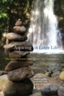 Aspiring in Later Life : Movements across Time, Space, and Generations - Book
