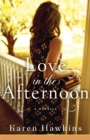 Love in the Afternoon : A Dove Pond eNovella - eBook