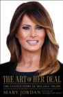 The Art of Her Deal : The Untold Story of Melania Trump - Book