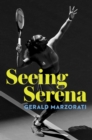 Seeing Serena - Book