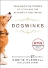 Dogwinks : True Godwink Stories of Dogs and the Blessings They Bring - Book