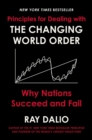 Principles for Dealing with the Changing World Order : Why Nations Succeed and Fail - eBook