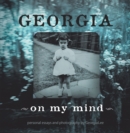 Georgia - on My Mind : Personal Essays and Photography by Georgia Lee - eBook