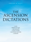 The Ascension Dictations - eBook