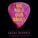 We Sold Our Souls - eAudiobook