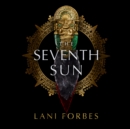The Seventh Sun - eAudiobook