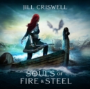 Souls of Fire and Steel - eAudiobook