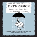 This Is Your Brain on Depression - eAudiobook
