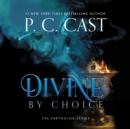 Divine by Choice - eAudiobook