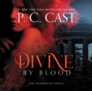 Divine by Blood - eAudiobook