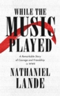 While the Music Played - eBook