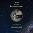 Dante and the Early Astronomer - eAudiobook