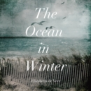 The Ocean in Winter - eAudiobook