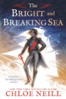 The Bright And Breaking Sea - Book