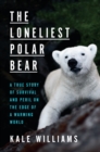 Loneliest Polar Bear - eBook