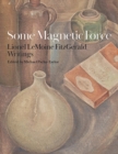 Some Magnetic Force : Lionel LeMoine FitzGerald Writings - Book