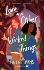 Love and Other Wicked Things - Book