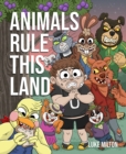 Animals Rule This Land - Book
