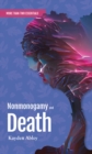 Nonmonogamy and Death : A More Than Two Essentials Guide - Book