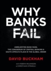 Why Banks Fail - Book