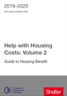 Help With Housing Costs: Volume 2 : Guide to Housing Benefit 2019-20 - Book