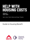 Help With Housing Costs: Volume 2 : Guide to Housing Benefit, 2023-24 - Book