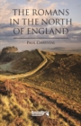 The Romans in the North of England - Book
