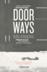 Doorways : Women, Homelessness, Trauma and Resistance - Book