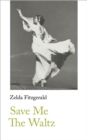 Save Me The Waltz - eBook