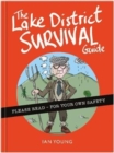 The Lake District Survival Guide : The essential toolkit for surviving life in Cumbria as a tourist or local - Book