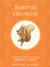 Noisette l'ecureuil (The Tale of Squirrel Nutkin) - Book