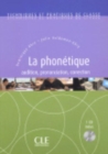 Techniques et pratiques de classe : La phonetique - book & CD - Book